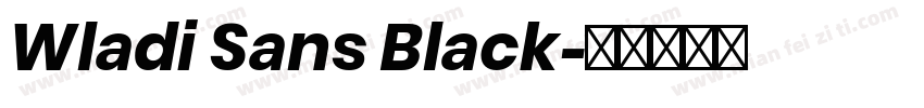 Wladi Sans Black字体转换